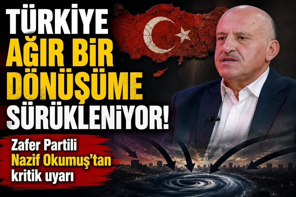 Zafer Partili Nazif Okumuş’tan sert açıklamalar: “Suriye politikasında hamilik hayal, Türkiye ağır bir dönüşüme sürükleniyor”