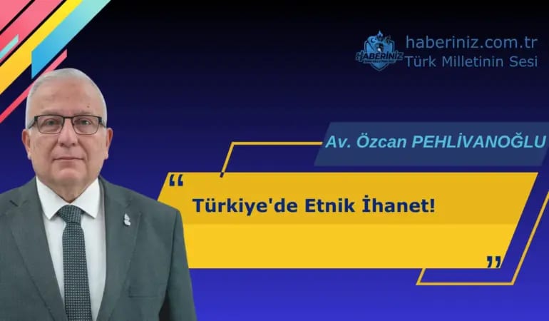 Türkiyede Etnik İhanet