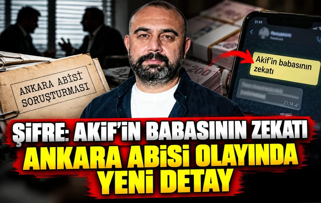 Ankara Abisi olayında detaylar ortaya çıktı! Şifre: Akif’in babasının zekatı