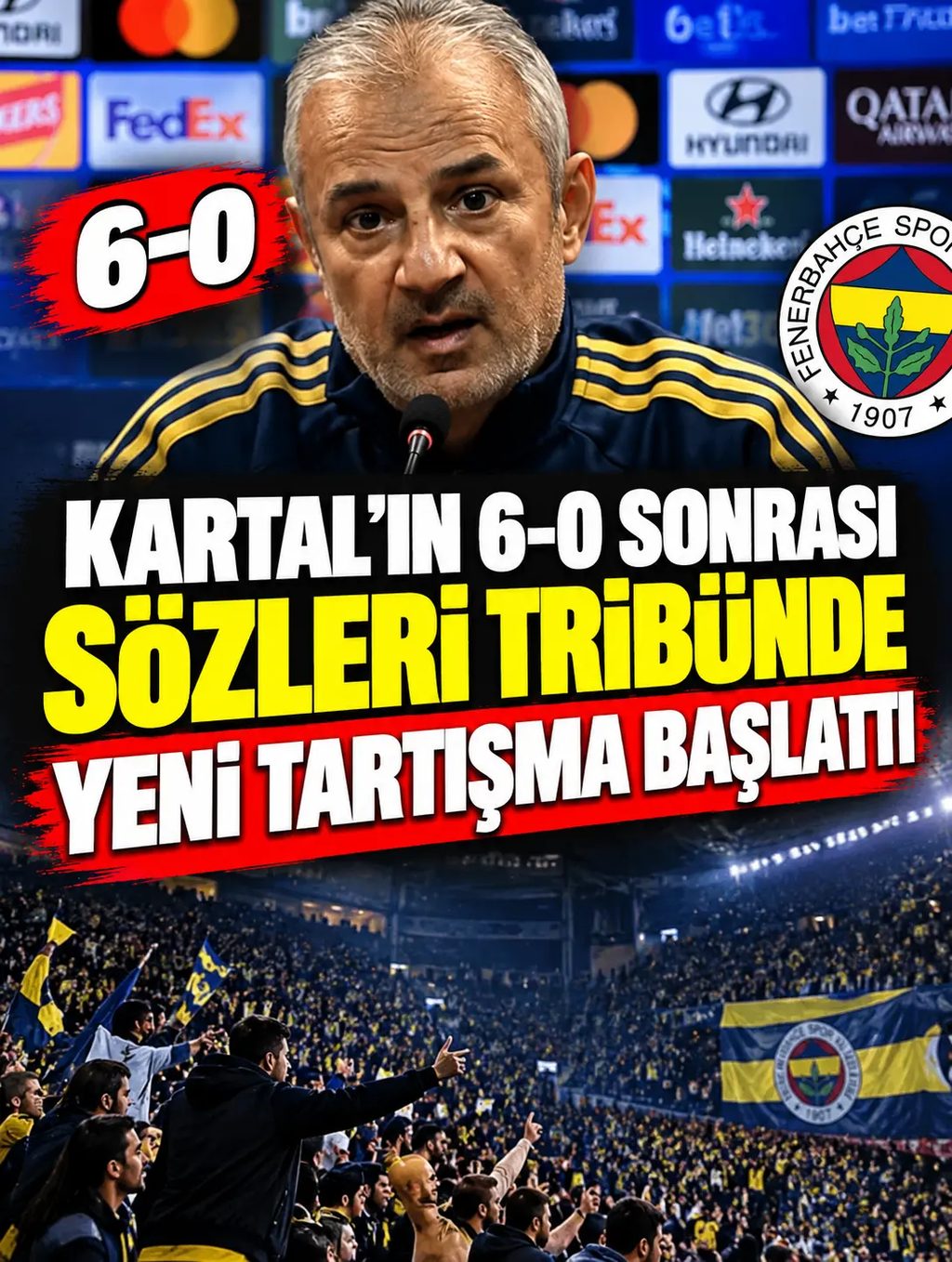 Kartal’ın 6-0 sonrası sözleri tribünde yeni tartışma başlattı