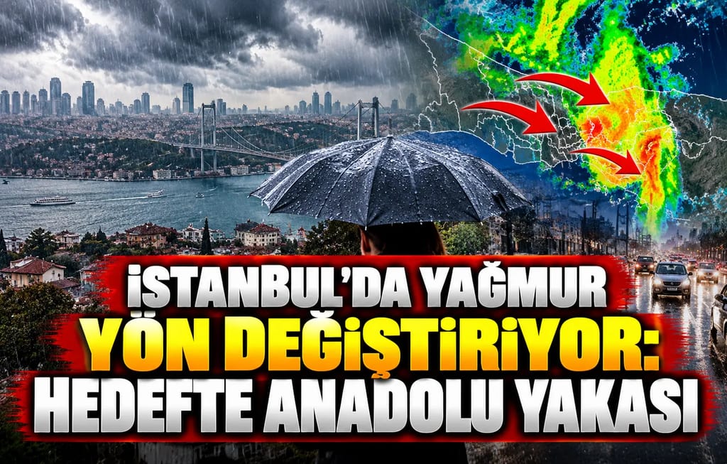 İstanbul’da yağmur yön değiştiriyor: Hedefte Anadolu Yakası