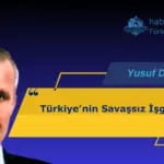 Türkiyenin Savaşsız İşgali