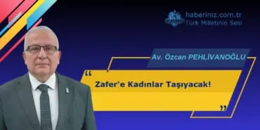 Zafere Kadınlar Taşıyacak