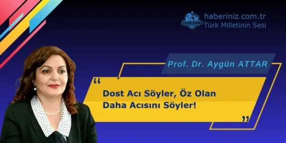 Dost Acı Söyler