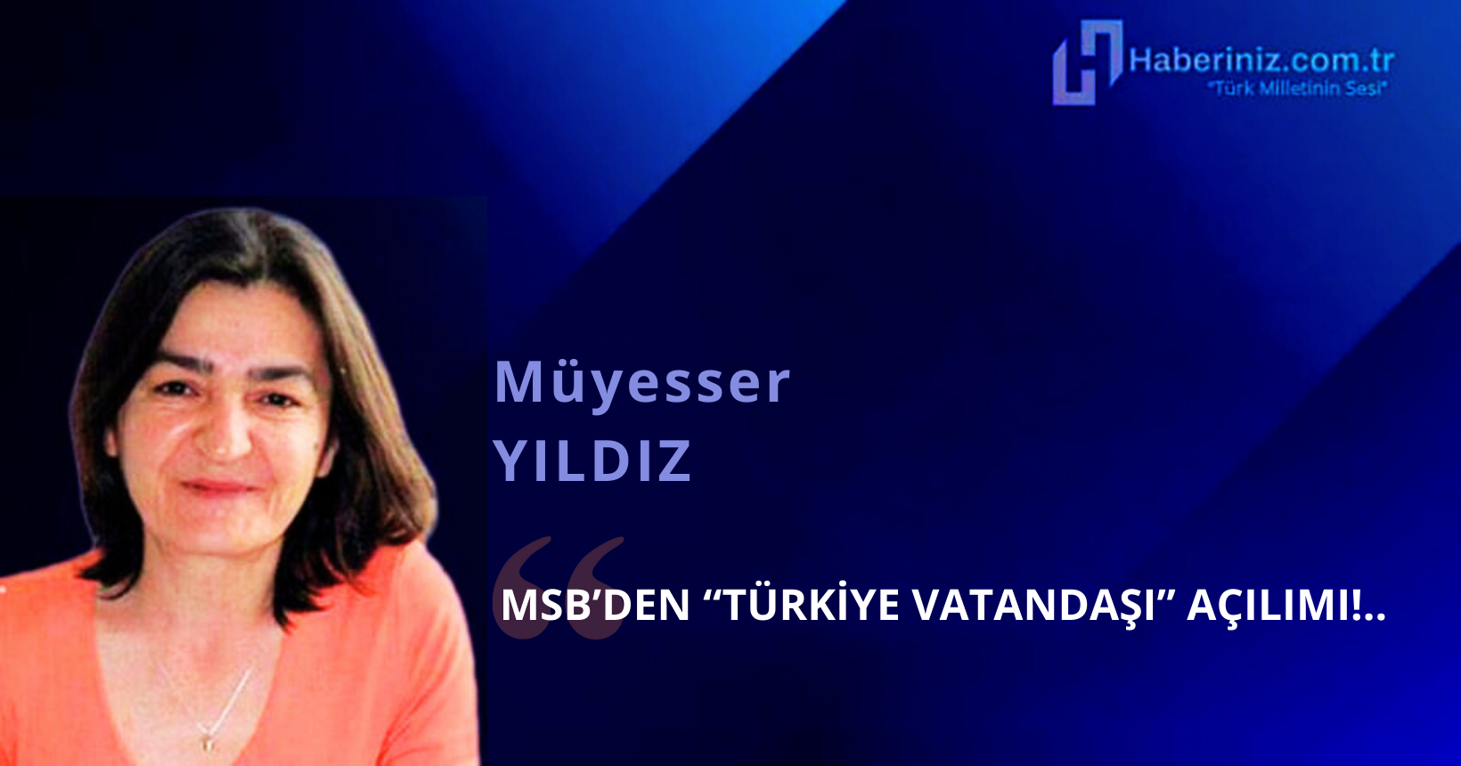 MÜYESSER YILDIZ