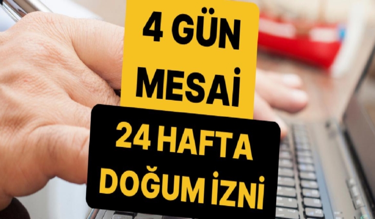 Haftada 4 Gün Mesai, Doğum İzni ve Çalışma Saatleri Meclis’in Gündeminde: Binlerce Talep Geldi!