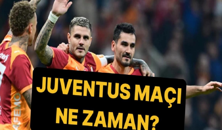 Galatasaray Juventus Maçı Ne Zaman 2026? Galatasaray Juventus Hangi Kanalda, Saat Kaçta?