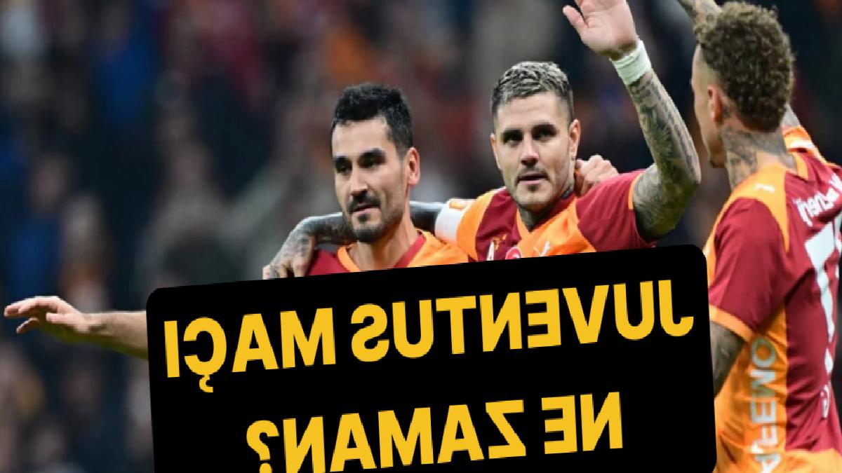galatasaray-juventus-maci-ne-zaman-2026-galatasaray-juventus-hangi-kanalda-saat-kacta-1fESKFiz.jpg