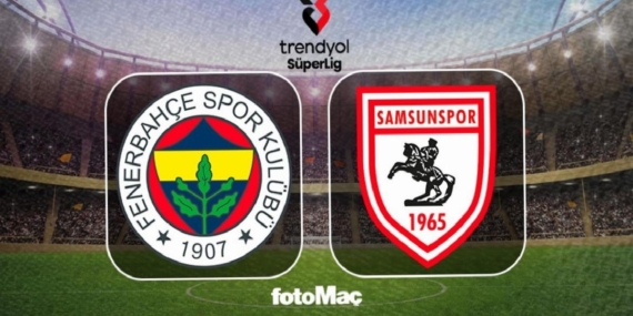 Fenerbahçe-Samsunspor maçı ne zaman, saat kaçta, hangi kanalda?