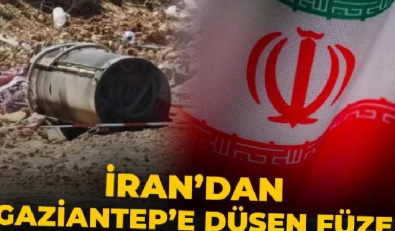 İran’dan Gaziantep’e düşen füze hakkında açıklama!