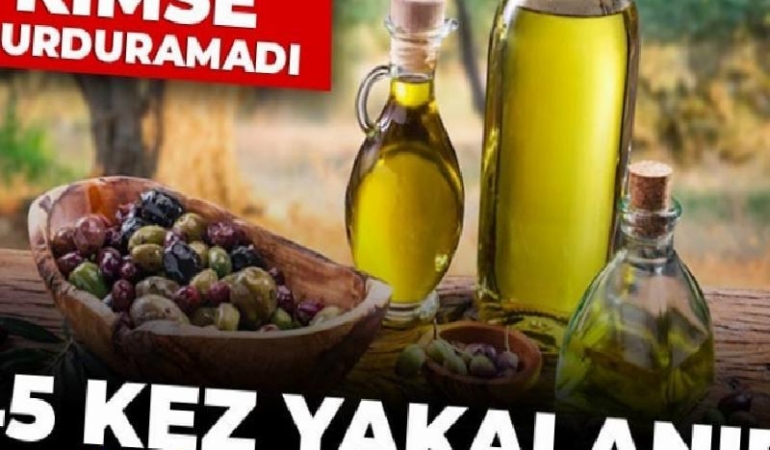 Sahte zeytinyağcı 46 markasıyla 82 kez tağşiş listesine girdi: Bakanlık bile durduramadı