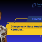 MÜYESSER YILDIZ